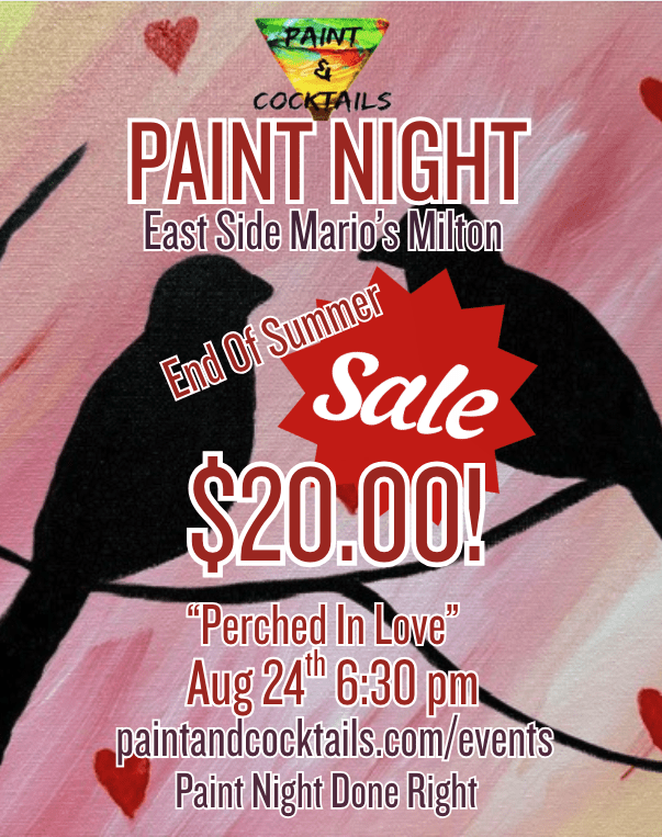 Flash Sale - Paint Night At East Side Mario's, Milton – Aug 24th, 2026 "Perched In Love" - Image 1