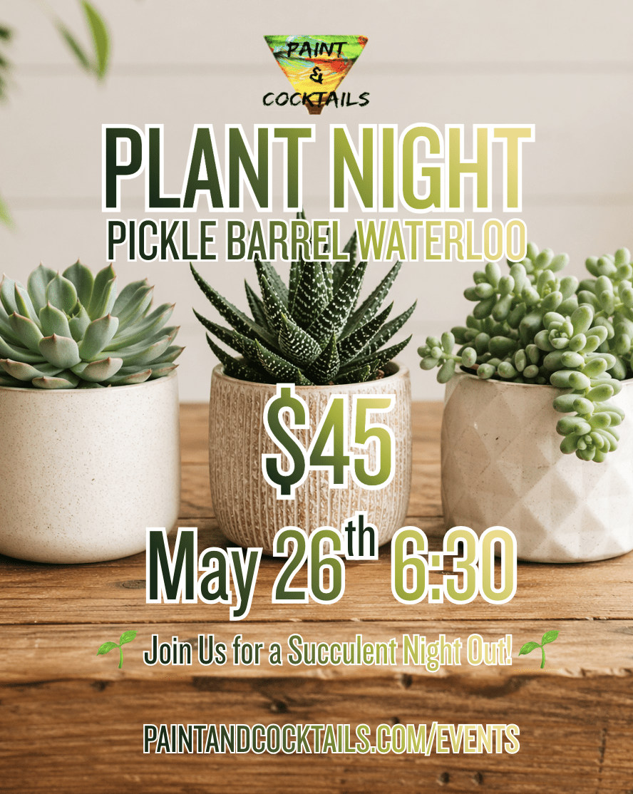 Plant Night At The Pickle Barrel, Waterloo Paint Night - May 26th, 2026 - Image 1